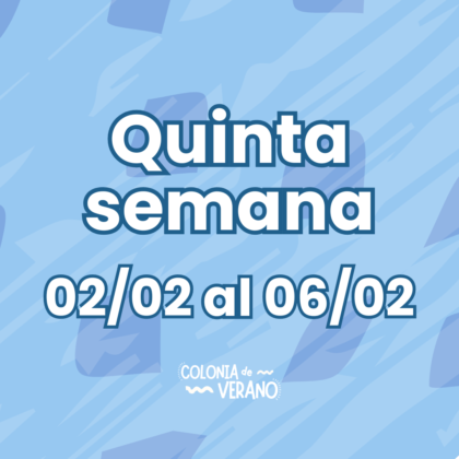 Semana 5 - 2/2 al 6/2